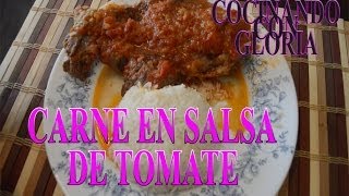 Carne En Salsa De Tomate  Cocinando Con Gloria  Comida A Mi Estilo [upl. by Yrrac682]