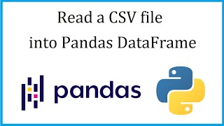 How to Read a CSV file into a Pandas DataFrame  Pandas Tutorial for Beginners [upl. by Arais251]