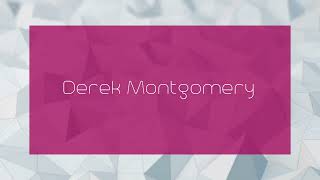 Derek Montgomery  appearance [upl. by Einnoj]