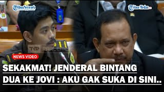 SEKAKMAT Jenderal Bintang Dua ke Jaksa Jovi  Aku Gak Suka di Sini Aku Keluar Aja [upl. by Atteynek]