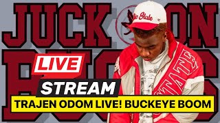 Trajen Odom is a Buckeye Special Juck Live We have a big discussion on all things Buckeyes [upl. by Aimehs237]