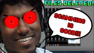 SCAMMER SAYS SCAMMING IS GOOD SO I DESTROYED HIS FILES [upl. by Laehcim106]