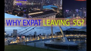 Why do Expat leaving SG [upl. by Gorman]