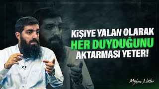 Kişiye yalan olarak her duyduğunu aktarması yeter  Halis Bayancuk Hoca [upl. by Crissy]