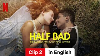 Half Bad The Bastard Son amp The Devil Himself Season 1 Clip 2  Trailer in English  Netflix [upl. by Yelkrab]