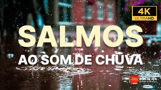 SALMOS PODEROSOS PARA DORMIR AO SOM DE CHUVA 🌧  Bíblia JFA Offline [upl. by Niltag]