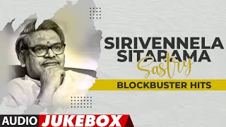 Sirivennela Seetharama Sastry Blockbuster Hits Audio Jukebox  Sirivennela Seetharama Sastry Hits [upl. by Amyaj]