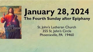 Worship Service 28 January 2024 live Epiphany 4B St Johns Lutheran Church [upl. by Nirrad318]