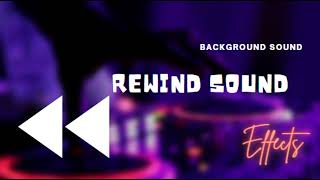 Rewind Sound Effect [upl. by Neill485]