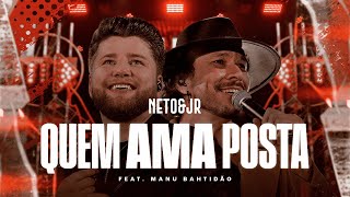 Neto e Jr e Manu Bahtidão  Quem Ama Posta l DVD Explosão de Sentimento [upl. by Anilorak673]