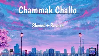 Chammak Challo  RaOne  Akon  SlowedReverb  lofi trending viral [upl. by Yael]