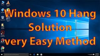 Windows 10 Hang Solution very Easy Method [upl. by Labotsirhc]