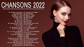 Les Meilleures Chansons Françaises 2022  Musique 2022 Nouveauté [upl. by Amiel493]