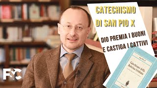 18 Catechismo di San Pio X  Perché Dio premia i buoni e castiga i cattivi [upl. by Ardaid303]