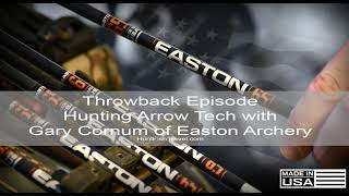 237  Hunting Arrow Tech Kinetic Energy Hunting vs Basic Arrows and so Much More with Gary [upl. by Eisoj]