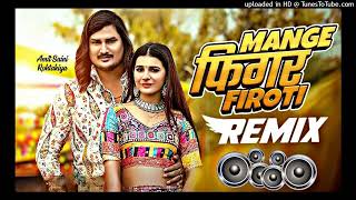 Mange Figure Firoti Amit Saini Rohtakiya Remix By Dj Kabul Kalanauriya [upl. by Attenwahs]