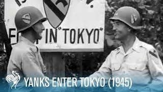 Yanks Enter Tokyo US Soldiers in Japan 1945  British Pathé [upl. by Nordgren]