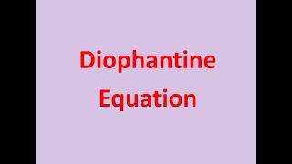 Introduction  Diophantine equation [upl. by Arreit228]