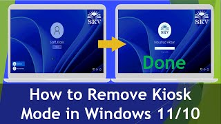 How to Disable Kiosk Mode in Windows 1110  How to Disable Kiosk User Account in Windows 1011 [upl. by Adnov821]