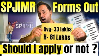 SPJIMR Forms Out  Should I Apply Or Not   SPJain Mumbai Forms Out  Profile Based Vs Score Based [upl. by Mcnally413]