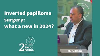 Inverted papilloma surgery  what a new in 2024   M Sellami  3 min [upl. by Tennos183]