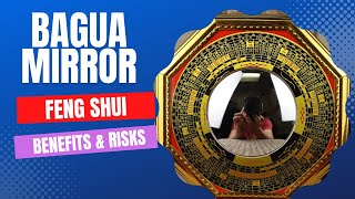 Bagua Mirror Feng Shui Benefits and Risks [upl. by Vaughn587]