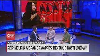 PDIP Melirik Gibran Cawapres Bentuk Dinasti Jokowi  Kanal Pemilu Tepercaya [upl. by Ahsimat]