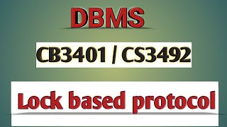 Lock based protocol in DBMS tamilCB3401CS3492Anna university reg2021 [upl. by Nert]