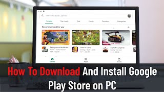 How to Download and Install Google Play Store on Windows Pc Guide [upl. by Aer]