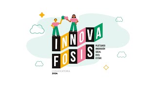 Lanzamiento Convocatoria Innova FOSIS 2024 [upl. by Elfrieda]