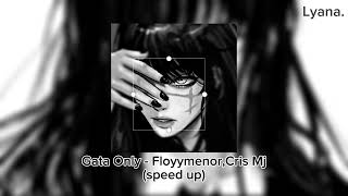 Gata Only  FloyymenorCris Mj speed up🕸️ [upl. by Akeihsat]