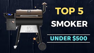 🌟Top 5 Best Smoker under 500 Reviews in 2024 [upl. by Ornstead833]