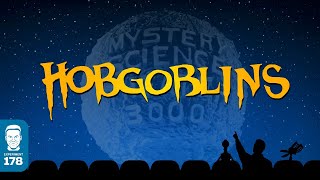 MST3K Hobgoblins FULL MOVIE [upl. by Wauters536]