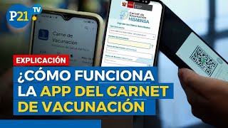 Coronavirus en Perú Así funciona la nueva app del Ministerio de Salud sobre el Carnet de vacunación [upl. by Nacnud318]