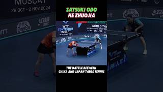 SATSUKI ODO vs HE ZHUOJIA The Battle Between China and Japan Table Tennis tabletennis pingpong [upl. by Hoppe417]