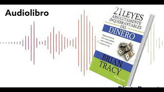 21 leyes inquebrantables del dinero audiolibro completo [upl. by Barnie]