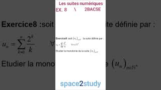 Exercice 8 Les suites numériques 2BACSE [upl. by Sirah]