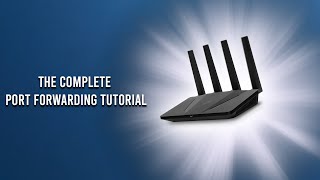 The Complete Port Forwarding Tutorial  Beginner Friendly [upl. by Hannahs]