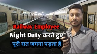 Railway Employee  Night Duty Pointsman work Railway Night Duty [upl. by Collayer]