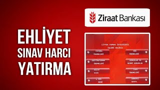 Ziraat Bankası ATM Ehliyet Sınav Harcı Yatırma [upl. by Meisel]