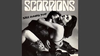 Scorpions  Still Loving You Remastered Audio HQ [upl. by Guimond759]