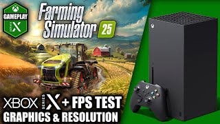 Farming Simulator 25  Xbox Series X Gameplay  FPS Test [upl. by Stefania]