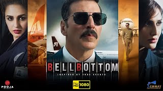 Bell Bottom Full HD 1080p Movie  Facts and Explained  Akshay Kumar  Vaani Kapoor  Huma Qureshi [upl. by Preciosa]