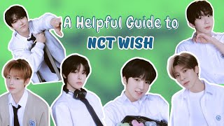 A Helpful Guide to NCT WISH [upl. by Eirrehs]