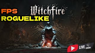 Witchfire  Early Access FPS Roguelike  Live Gameplay [upl. by Maighdiln]