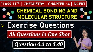 Class 11th Chemistry Chapter 4  Exercise Questions 41 to 440  NCERT [upl. by Godfree25]