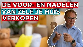 Is je huis zelf verkopen de moeite waard [upl. by Benjamen]