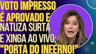 Voto impresso é aprovado blogueira da Globo passa mal ao vivo e chama a direita de inferno [upl. by Beckett]