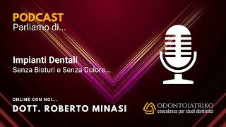 Impianti dentali senza dolore presso lo Studio Dentistico Minasi [upl. by Yekcor]