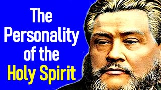 The Personality of the Holy Spirit  Charles Spurgeon Sermons [upl. by Elli]